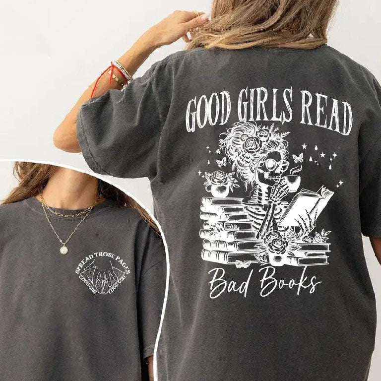 Good Girls Read Bad Books T-Shirt/Sweatshirt/Hoodie