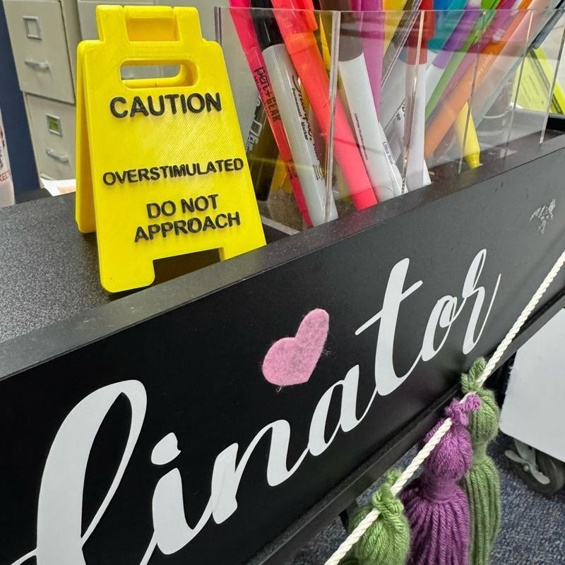 Funny Desk Warning Sign – Overstimulated & Off Limits