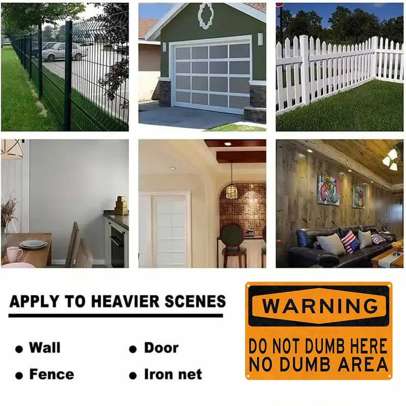 Humorous Do Not Dumb Here No Dumb Area Metal Sign