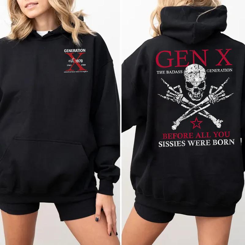 Generation X Custom Year Badass Generation T-Shirt/Sweatshirt/Hoodie