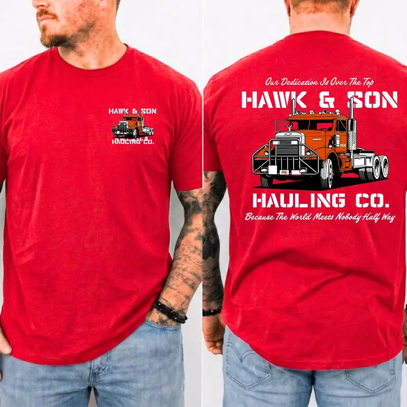 Hawk & Son Hauling Co. Vintage Trucker T-Shirt,Sweatshirt,Hoodie