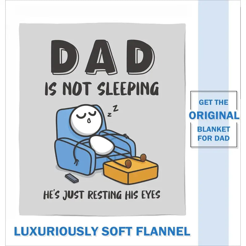 Dad Is Not Sleeping He's Just Resting His Eyes Funny Flannel Blanket