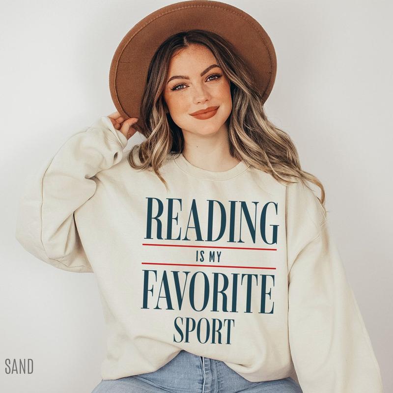 Reading is my favorite sport T-Shirt/Sweatshirt/Hoodie
