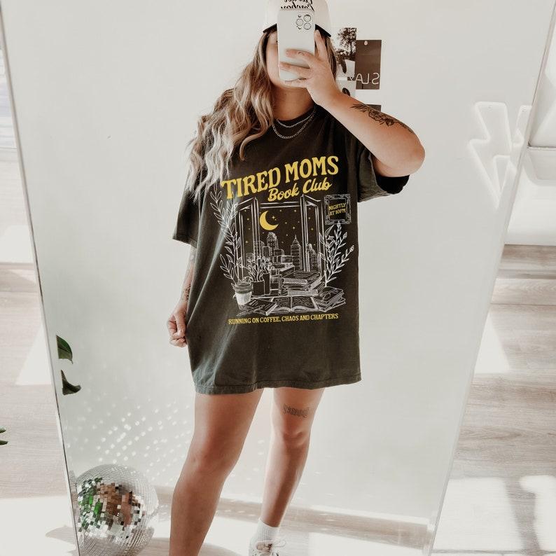 Tired Moms Book Club T-Shirt