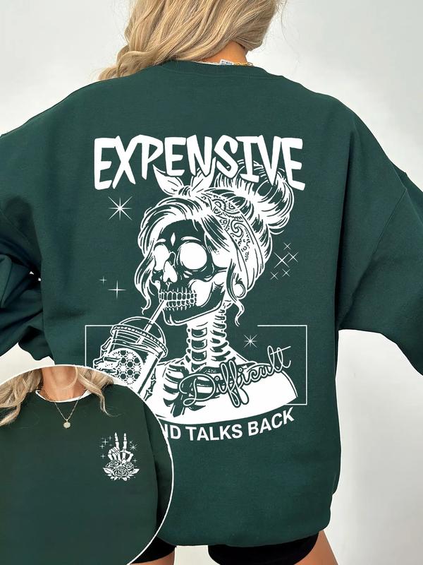 Expensive & Talks Back Skeleton Graphic T-Shirt/Sweatshirt/Hoodie