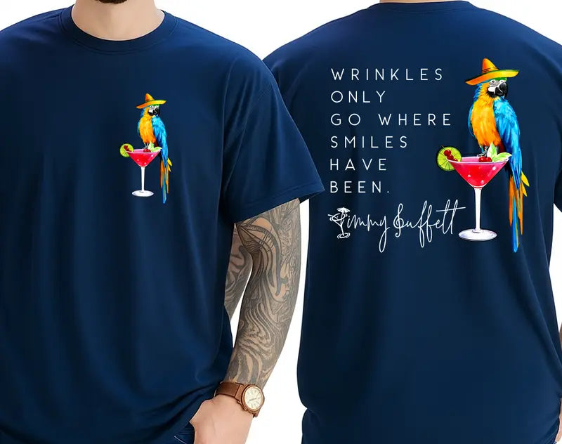Wrinkles Only Go Where Smiles Have Been T-Shirt/Sweatshirt/Hoodie