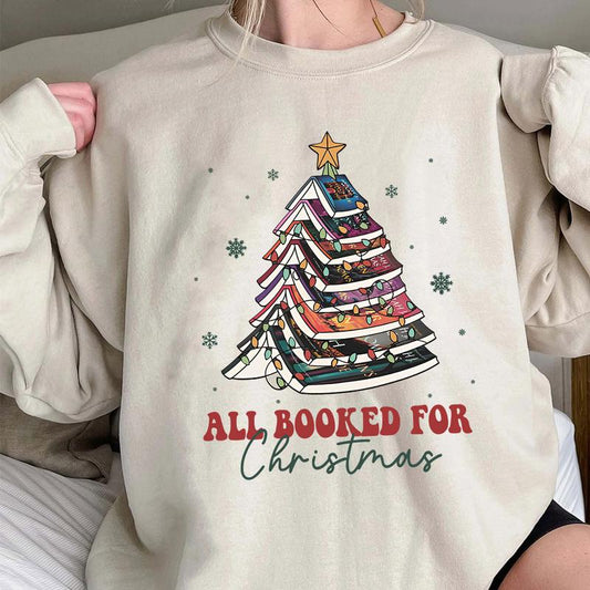 All Booked For Christmas T-Shirt/Sweatshirt/Hoodie