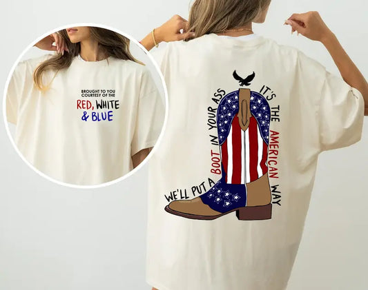 Courtesy Of The Red White and Blue Boot T-Shirt,Sweatshirt,Hoodie