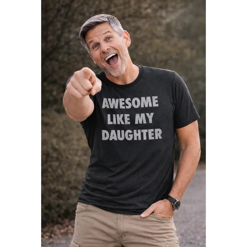 Awesome Like My Daughter T-Shirt,Sweatshirt,Hoodie