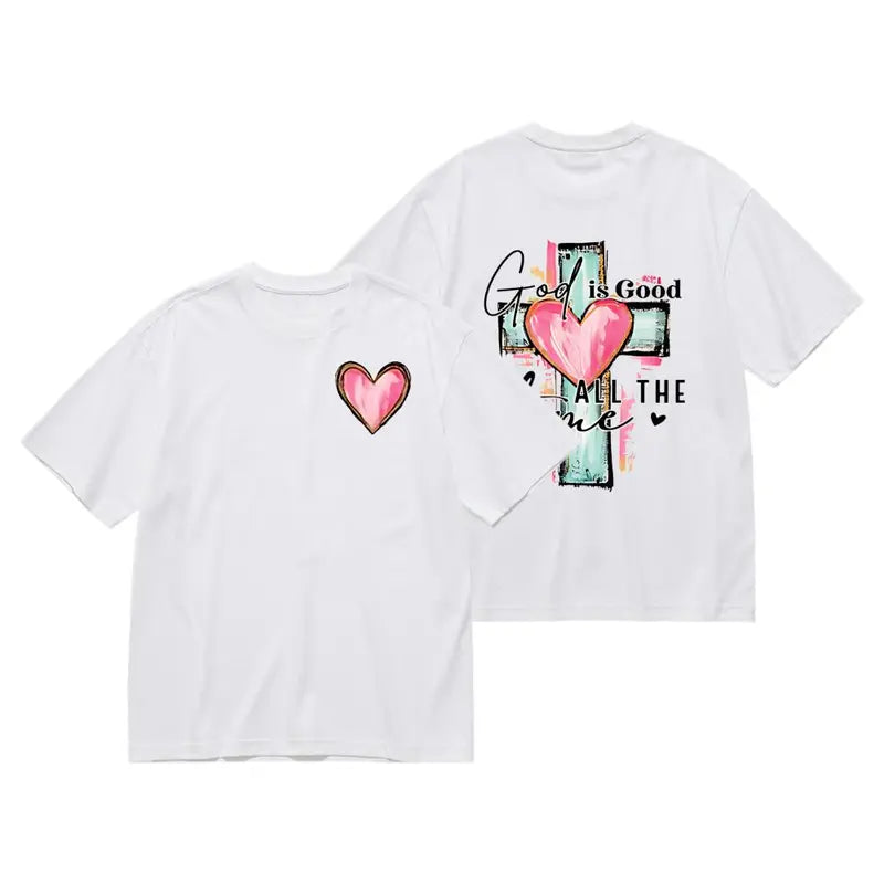 God Is Good All The Time T-Shirt/Sweatshirt/Hoodie