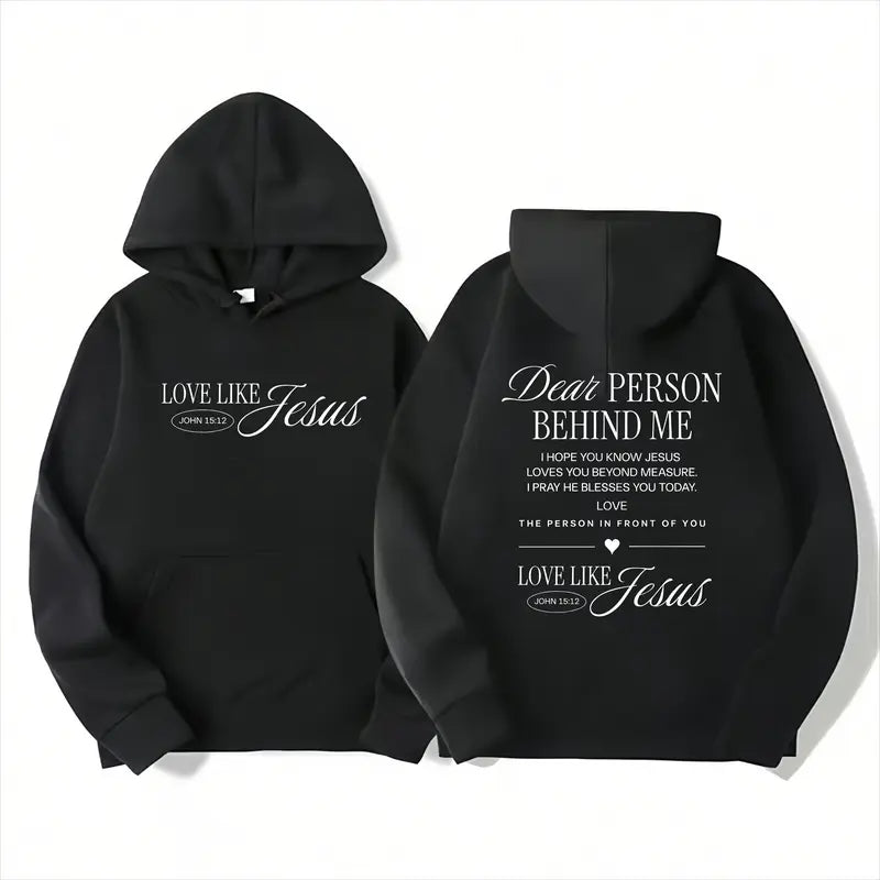 Dear Person Behind Me Love Like Jesus T-Shirt,Sweatshirt,Hoodie