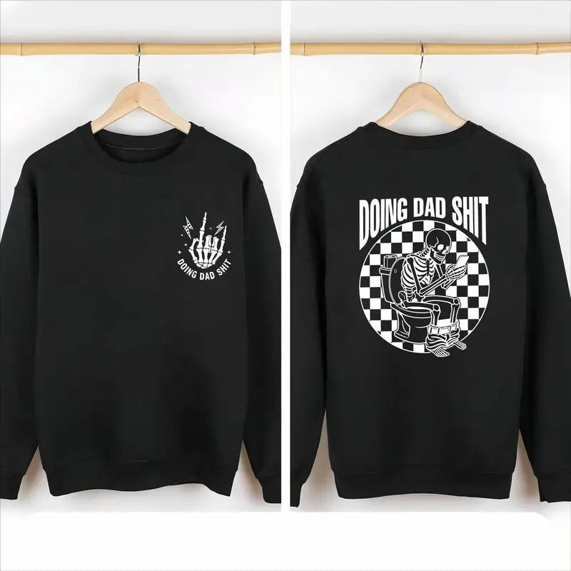 Fresh Take on Fatherhood – Doing Dad Shit T-Shirt,Sweatshirt,Hoodie