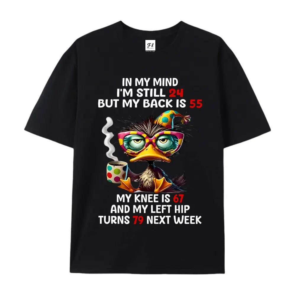 Duck In My Mind I’m Still 24 But My Back Is 55 Unisex T-Shirt,Sweatshirt,Hoodie
