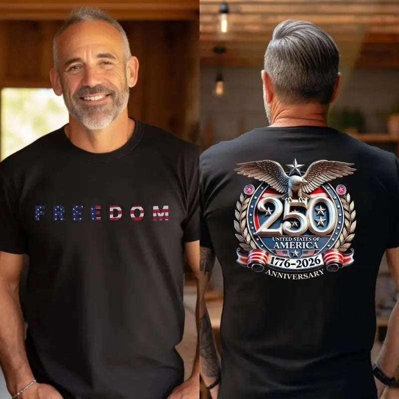 Freedom 250th Anniversary USA 250 Years Independence T-Shirt,Sweatshirt,Hoodie