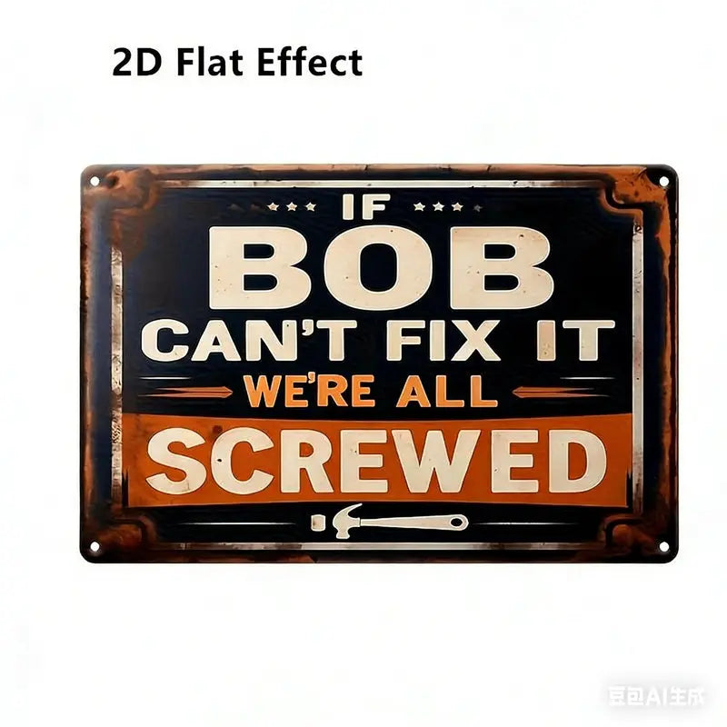 If MIKE Can't Fix It, We're All Screwed Vintage Metal Sign