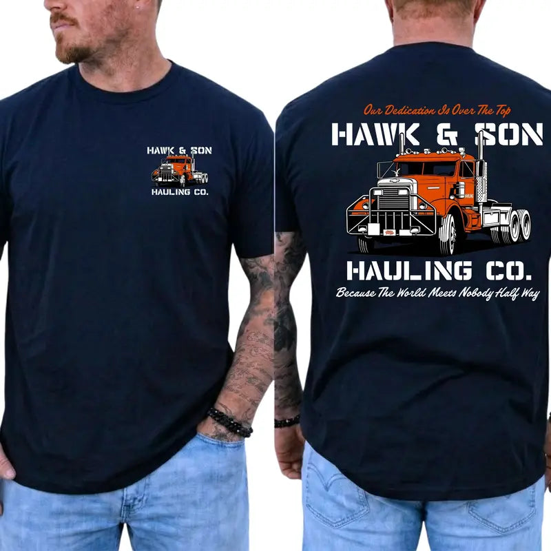 Hawk & Son Hauling Co. Vintage Trucker T-Shirt,Sweatshirt,Hoodie