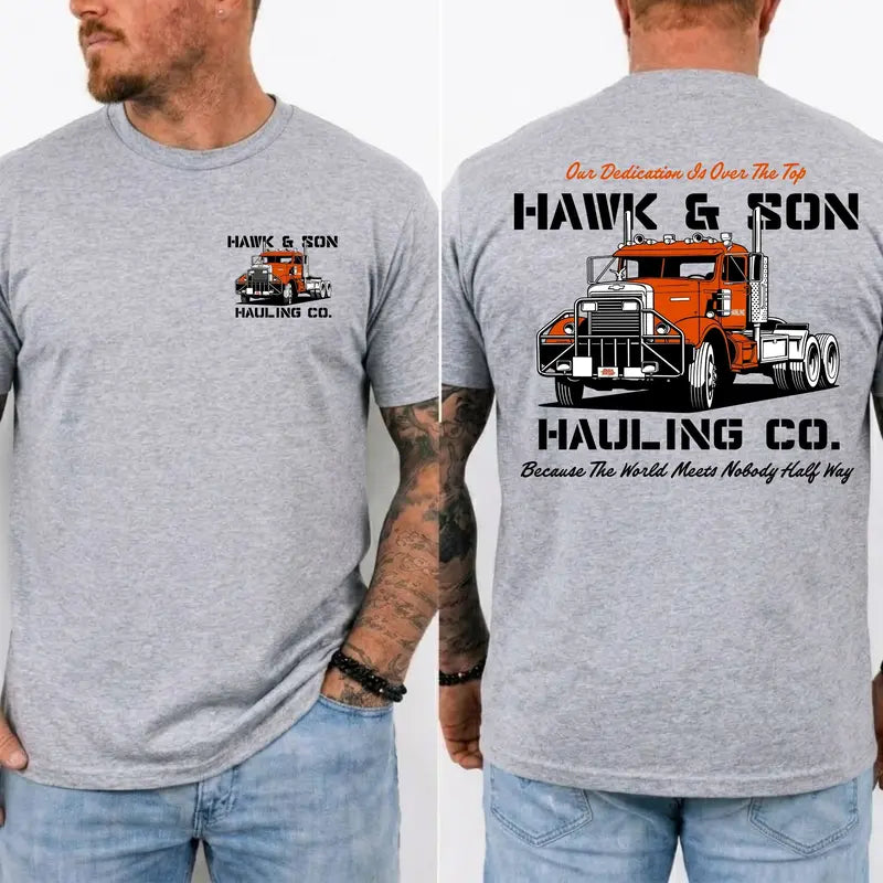 Hawk & Son Hauling Co. Vintage Trucker T-Shirt,Sweatshirt,Hoodie