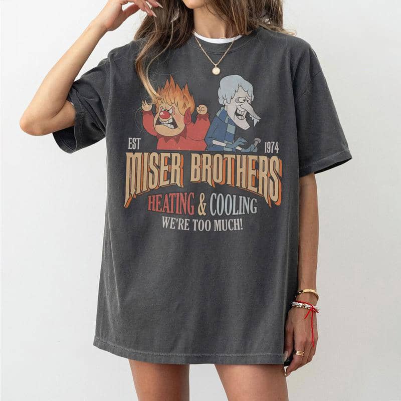 Heating and Cooling We Are Too Much T-Shirt/Sweatshirt/Hoodie