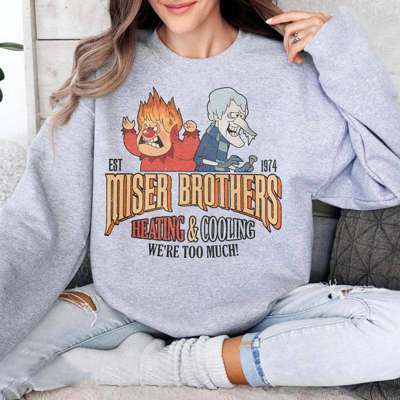 Heating and Cooling We Are Too Much T-Shirt/Sweatshirt/Hoodie