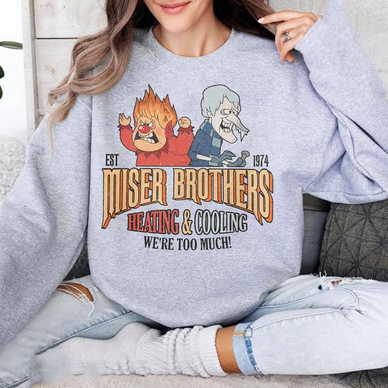 Heating and Cooling We Are Too Much T-Shirt/Sweatshirt/Hoodie