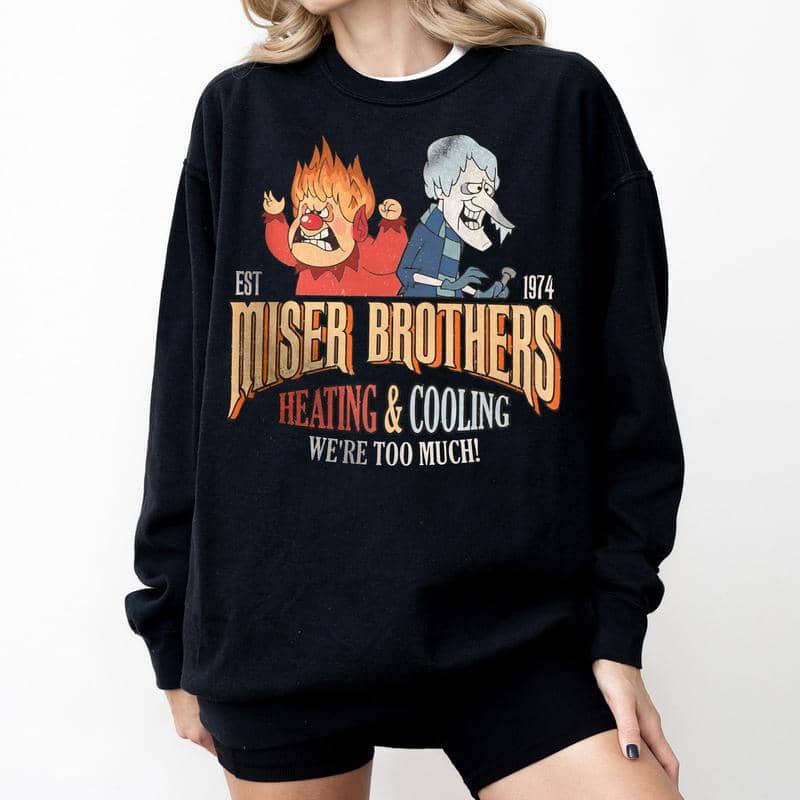 Heating and Cooling We Are Too Much T-Shirt/Sweatshirt/Hoodie