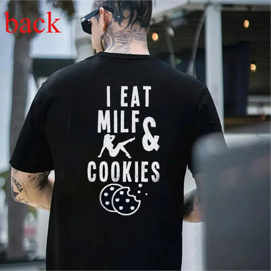 I Eat Milf & Cookies Humor T-Shirt,Sweatshirt,Hoodie