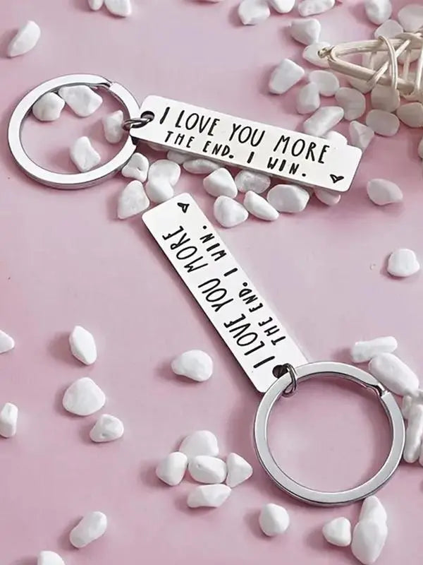 I Love You More The End I Win" Stainless Steel Metal Keychain