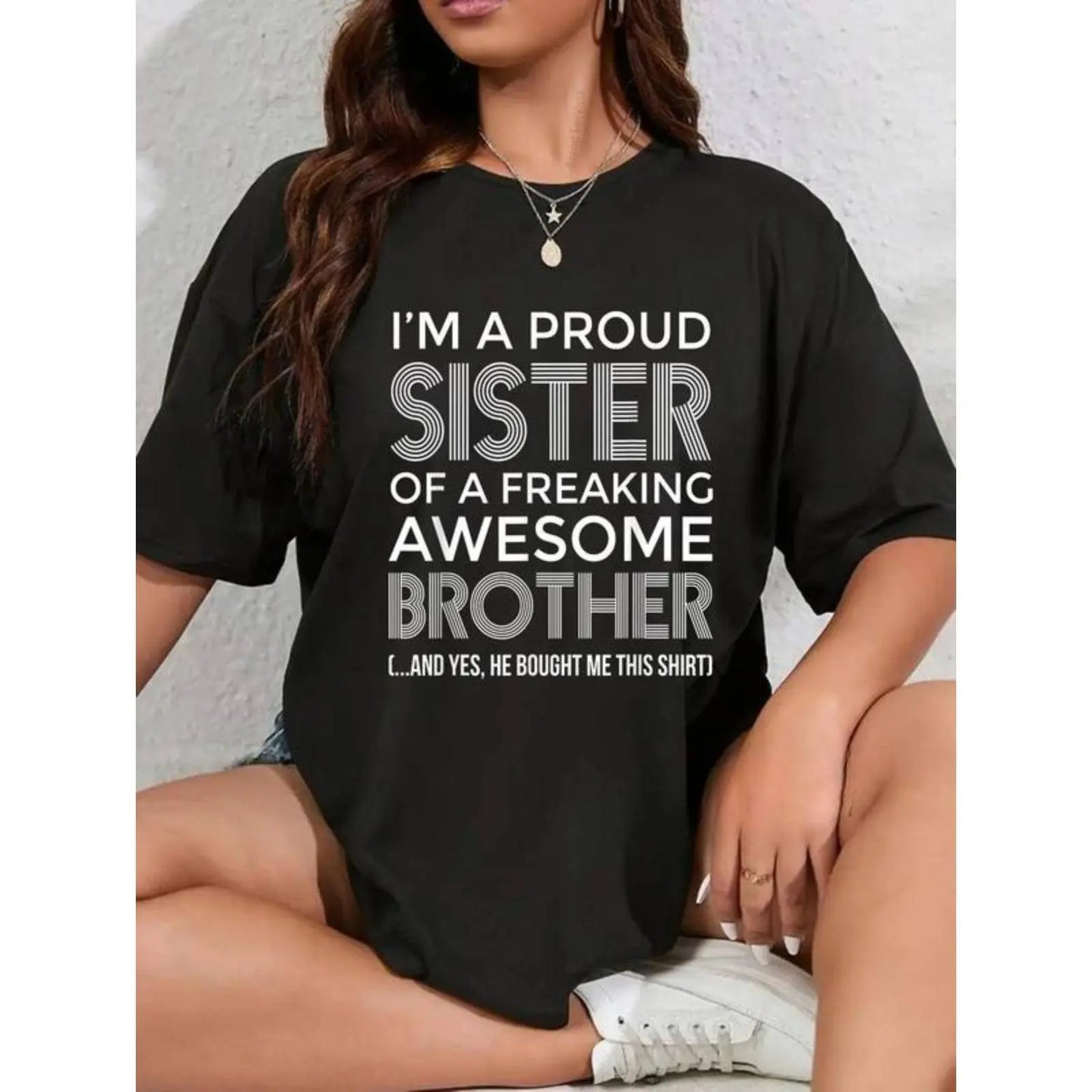 I'm A Proud Sister Of A Freaking Awesome Brother T-Shirt,Sweatshirt,Hoodie