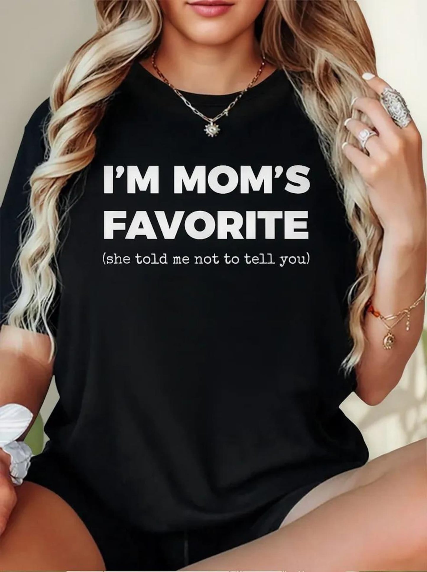 Cotton Funny Moms Favorite Son Daughter I'm Mom's Favorite T-Shirt/Sweatshirt/Hoodie