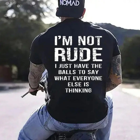 Funny Sarcastic I'm Not Rude Print Graphic T-Shirt,Sweatshirt,Hoodie