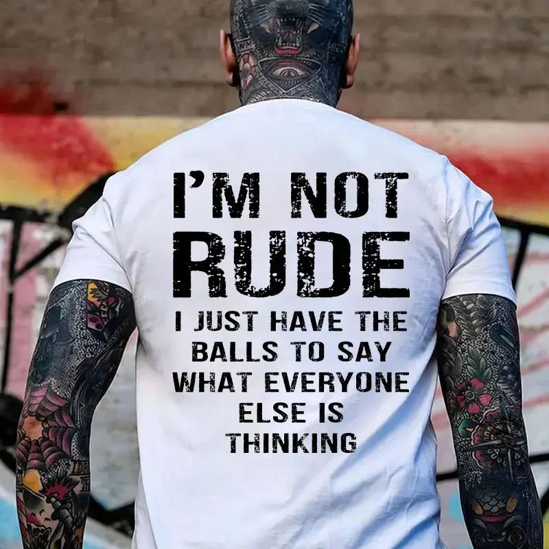 Funny Sarcastic I'm Not Rude Print Graphic T-Shirt,Sweatshirt,Hoodie
