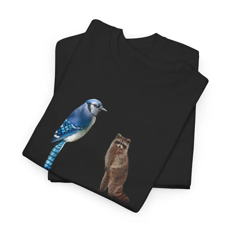 Just A Regular Life Blue Jay & Raccoon T-Shirt,Sweatshirt,Hoodie
