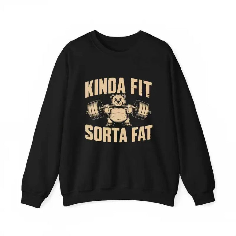 Kinda Fit Sorta Fat Bear Gym T-Shirt/Sweatshirt/Hoodie