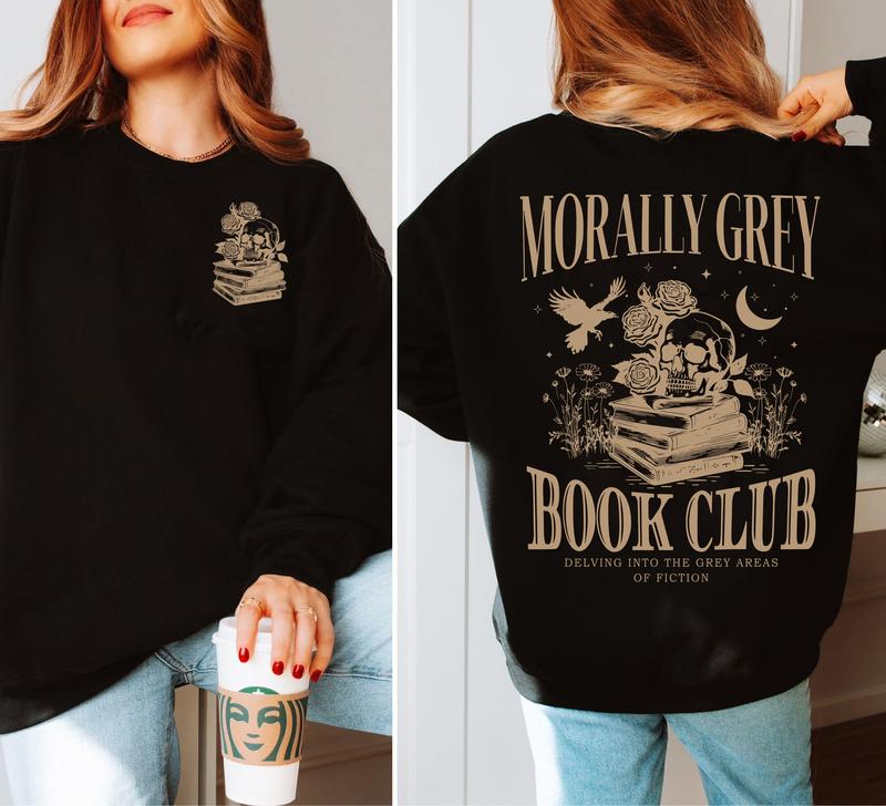Morally Grey Book Club T-Shirt/Sweatshirt/Hoodie