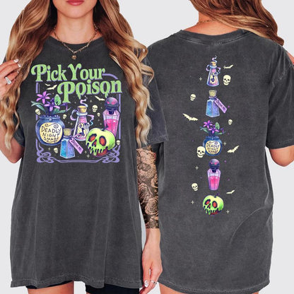 Pick Your Poison Two-Sided Halloween T-Shirt/Sweatshirt/Hoodie