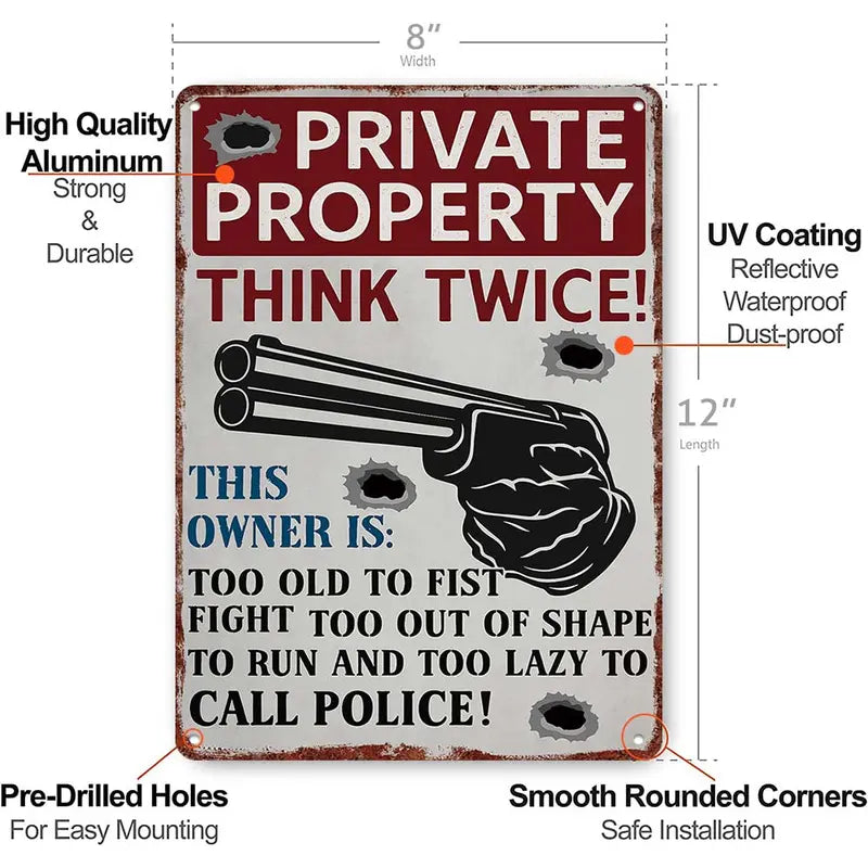 "Private Property - Think Twice!" Retro Aluminium Vintage Garage Sign