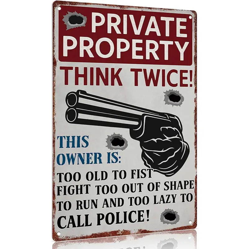 "Private Property - Think Twice!" Retro Aluminium Vintage Garage Sign