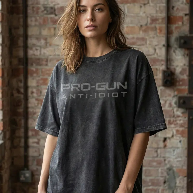 Pro-Gun Anti-Idiot T-Shirt,Sweatshirt,Hoodie