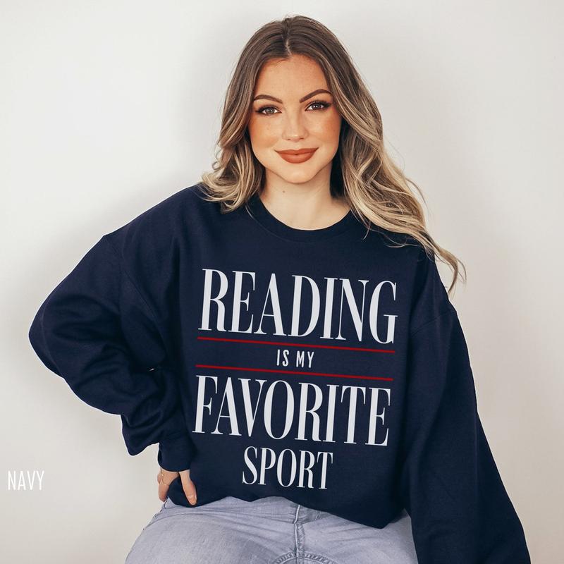 Reading is my favorite sport T-Shirt/Sweatshirt/Hoodie