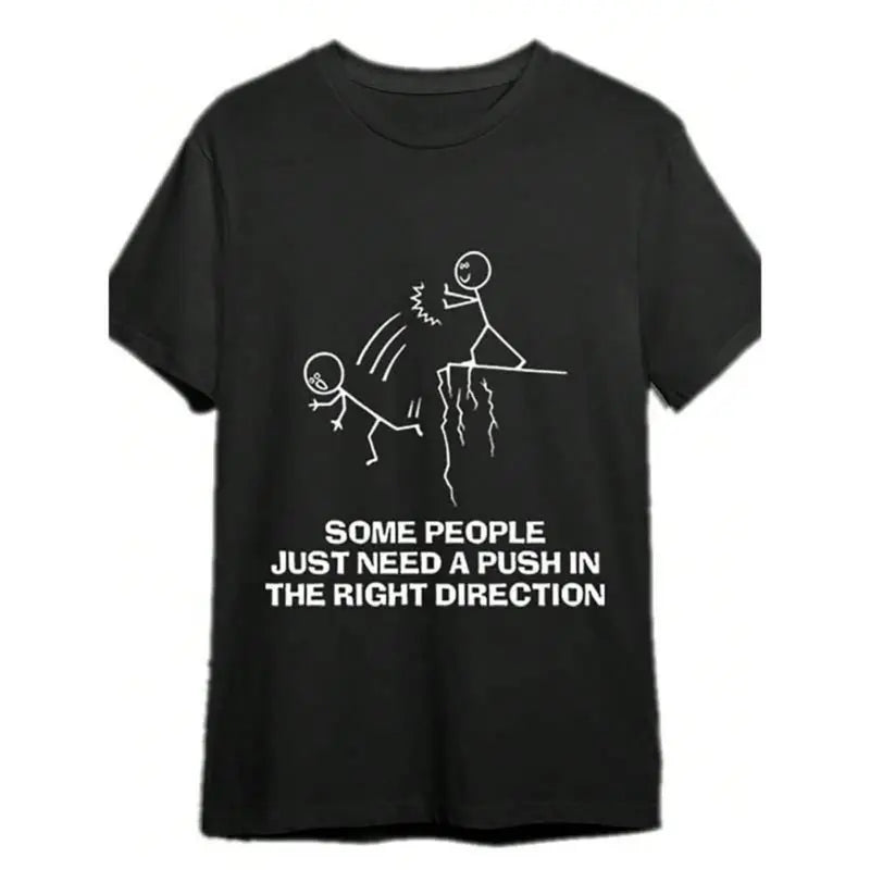 Some People Just Need A Push T-Shirt/Sweatshirt/Hoodie