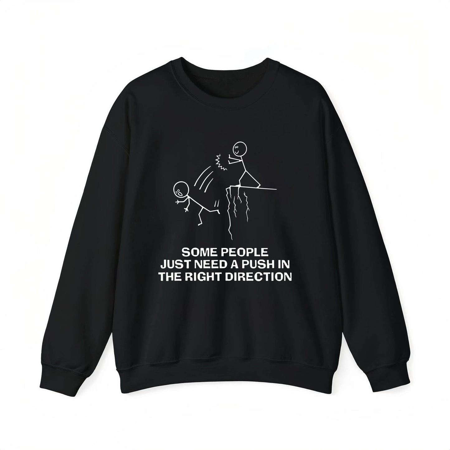 Some People Just Need A Push T-Shirt/Sweatshirt/Hoodie