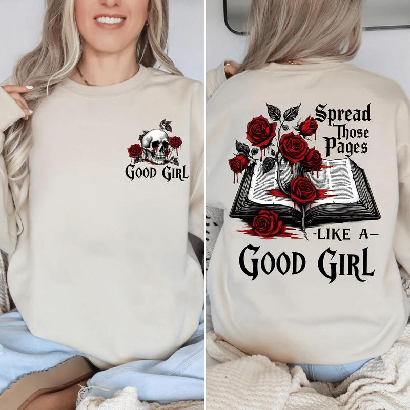 Spread Those Pages Like a Good Girl Shirt T-Shirt/Sweatshirt/Hoodie