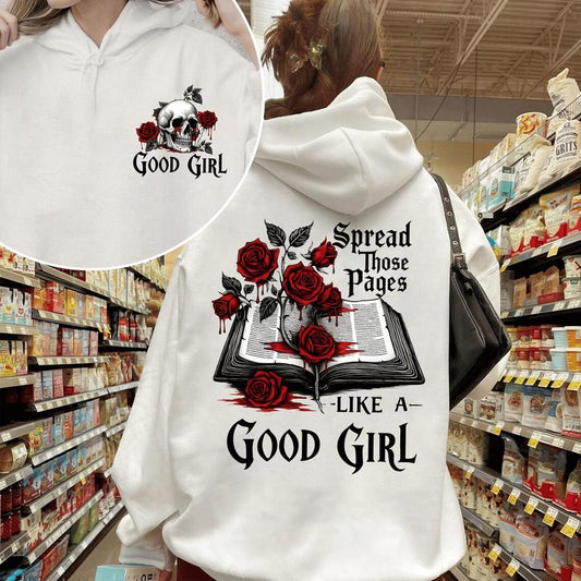 Spread Those Pages Like a Good Girl Shirt T-Shirt/Sweatshirt/Hoodie