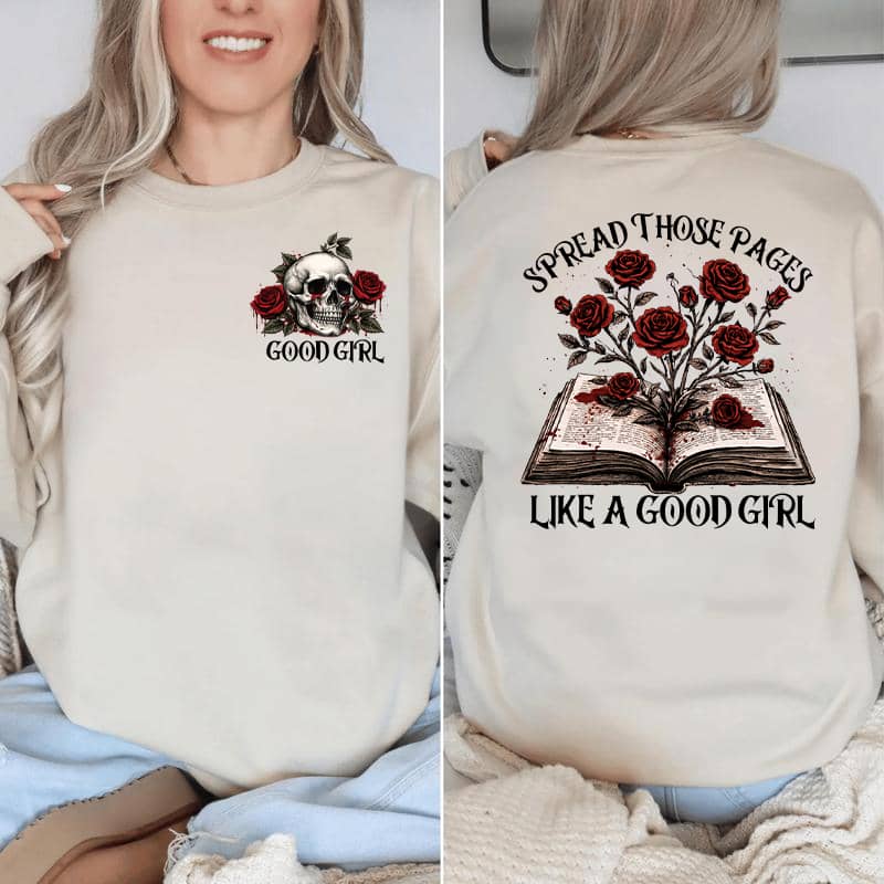 Spread Those Pages Like a Good Girl Vintage Book Rose T-Shirt,Sweatshirt,Hoodie