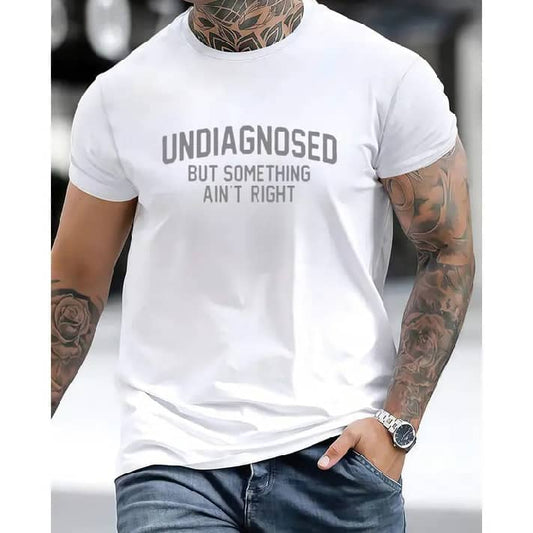 Undiagnosed But Something Ain't Right Unisex T-Shirt,Sweatshirt,Hoodie
