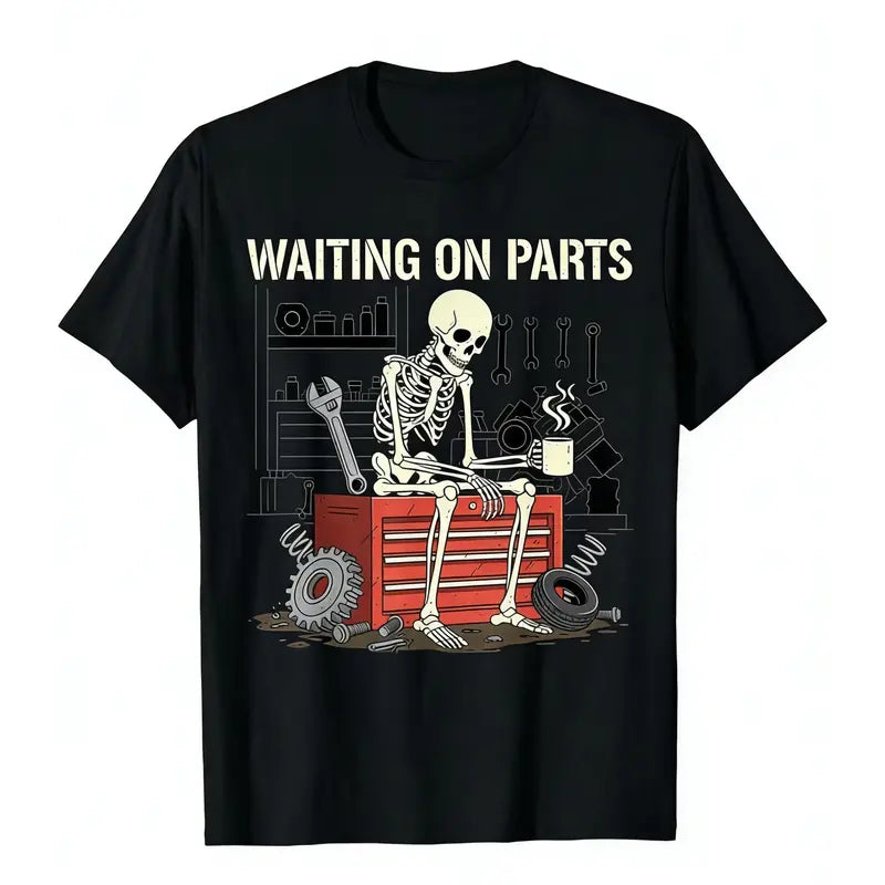 Waiting On Parts Funny Skeleton Auto Mechanic T-Shirt,Sweatshirt,Hoodie