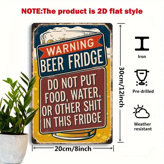 Warning Beer Fridge Retro Metal Sign