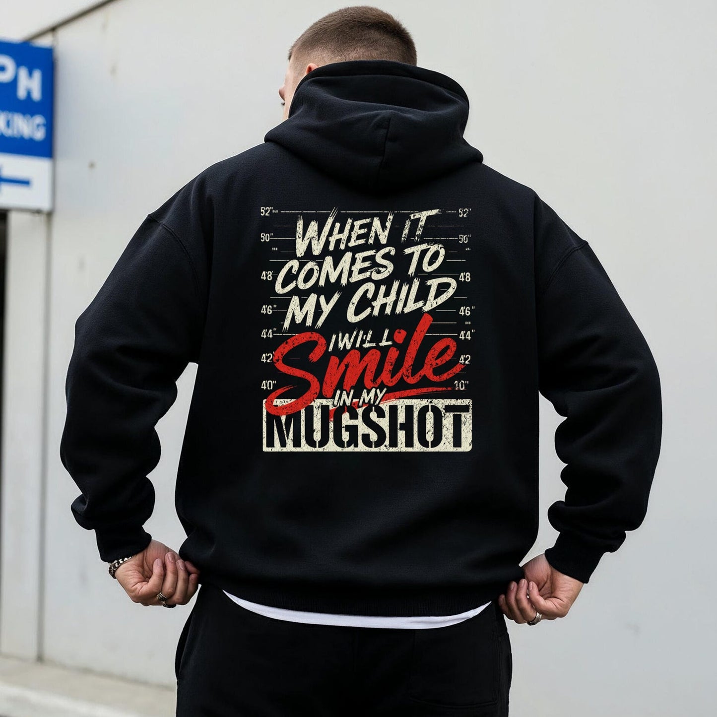 When It Comes To My Child I Will Smile In My Mugshot T-Shirt/Sweatshirt/Hoodie