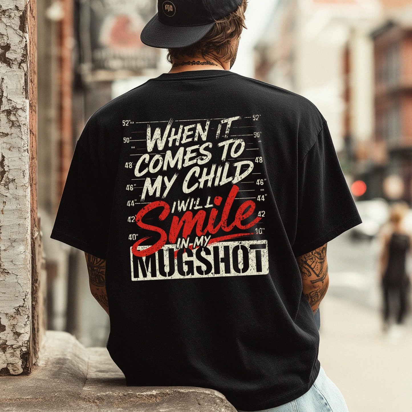 When It Comes To My Child I Will Smile In My Mugshot T-Shirt/Sweatshirt/Hoodie