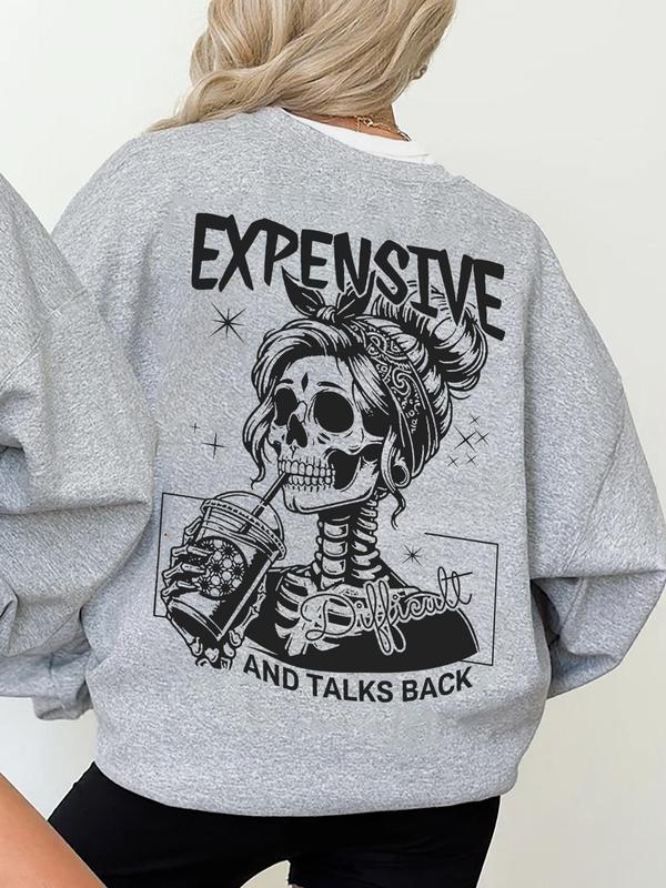 Expensive & Talks Back Skeleton Graphic T-Shirt/Sweatshirt/Hoodie